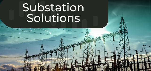 Substation solutions